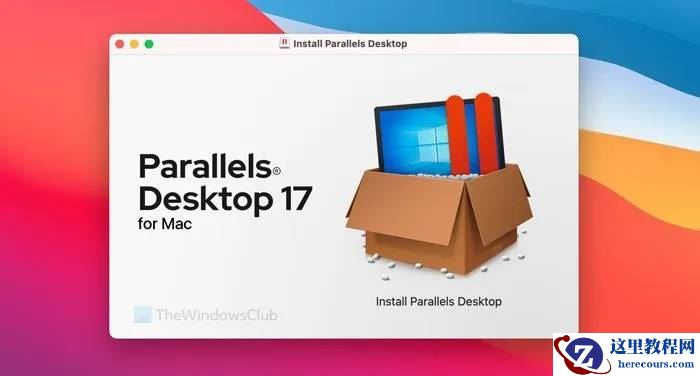 怎么样用Parallels Desktop在Mac上安装Win11