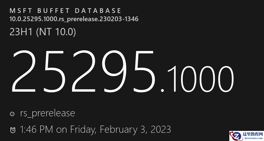 微软Win11 25295.1000发布啦！版本新功能盘点！