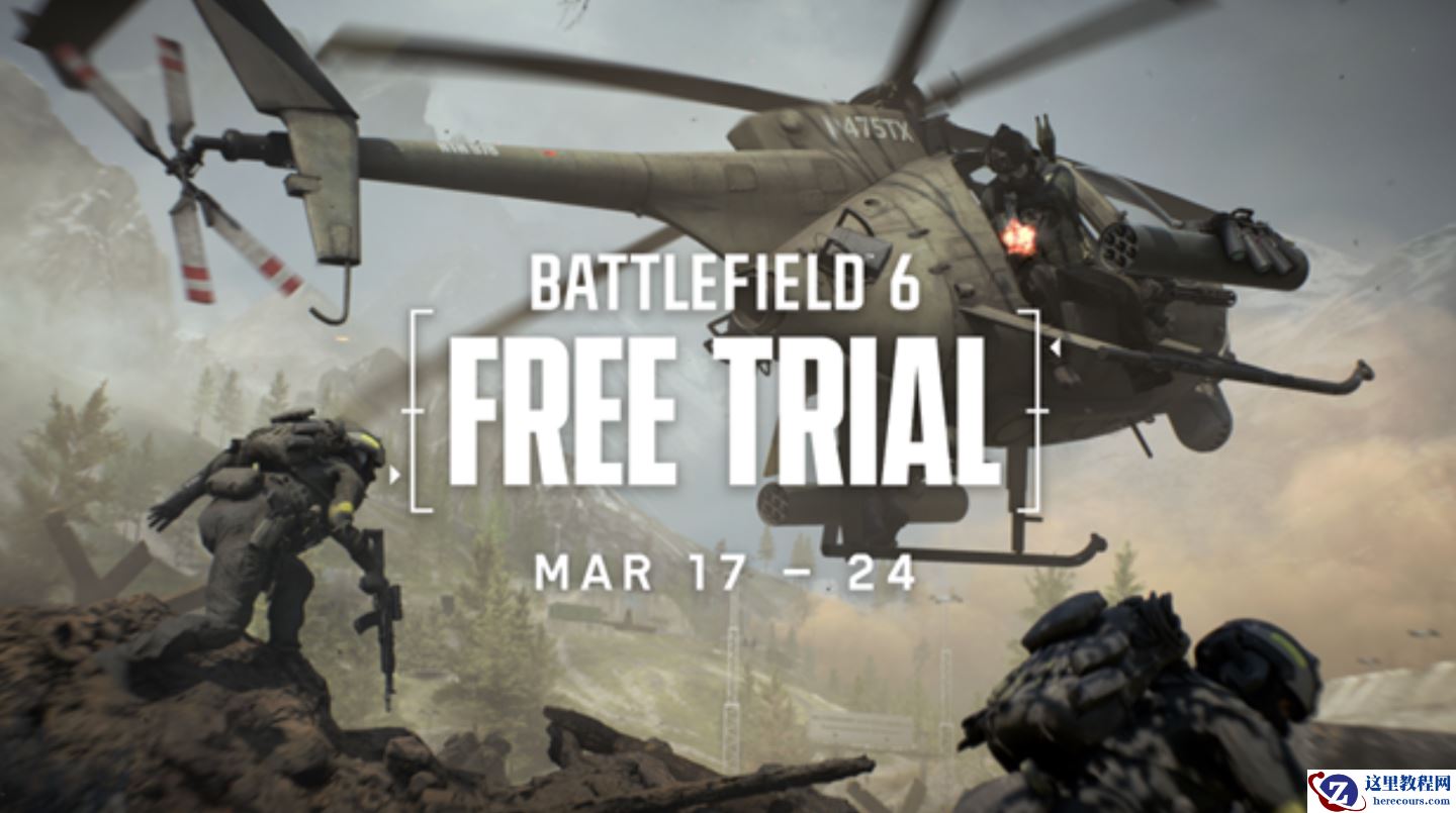 EA《战地风云 6》将于 3 月 17 日至 24 日开启免费试玩，提供四张地图体验