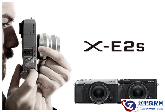 富士推出最新X系列旁轴相机FUJIFILM X-E2S