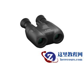轻巧稳定，佳能发布BINOCULARS 10×20 IS及8×20 IS双眼望远镜