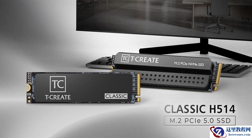 十铨发布 T-CREATE CLASSIC H514 固态硬盘：6nm 主控，14.2GB/s 速度